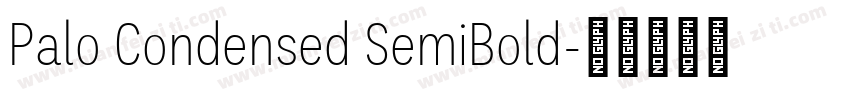 Palo Condensed SemiBold字体转换